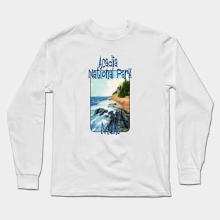 Acadia National Park Long Sleeve T-Shirt